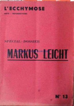 L'Ecchymose n°13. Dossier Markus Leicht