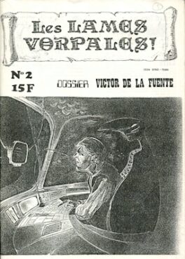 Les Lames Vorpales n°2. Dossier Victor de la Fuente. Fanzine