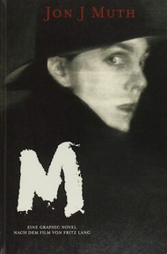 M, de Fritz Lang et Jon J. Muth