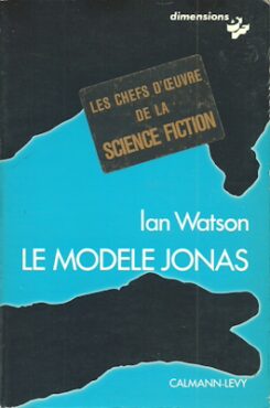 Ian Watson. Le Modèle Jonas. Couverture