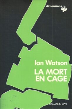 Ian Watson. La mort en cage. Couverture