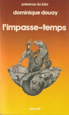 L'impasse-temps, de Dominique Douay