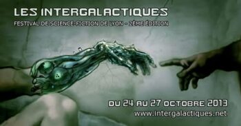 Les Intergalactiques 2013. Affiche.