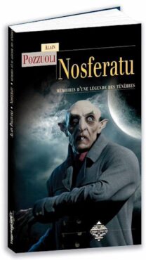 Nosferatu. Alain Pozzuoli