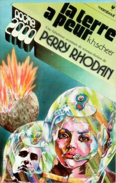 Perry Rhodan. La Terre a peur