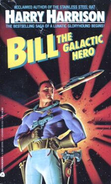 Bill The Galactic Hero