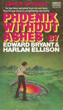Phoenix Without Ashes, Harlan Ellison, Edward Bryant